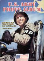 Histoire & Collections US Army Photo Albom - Shooting the War in color 1941-1945 USA to ETO