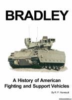 Presidio - Bradley: A History Of The American Fighting and Support Vehicles