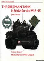 Osprey Vanguard 15 - The Sherman Tank in British Service 1942-45