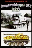 MK Editions Militar's Kits Hors Serie 2 - Raupenschlepper OST (RSO)