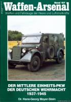 Podzun-Pallas-Verlag Waffen-Arsenal 157 - Der mittlere Einheits-PKW der Deutschen Wehrmacht 1937-1945