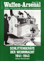 Podzun-Pallas-Verlag Waffen-Arsenal 179 - Schlittengerate der Wehrmacht 1941-1943
