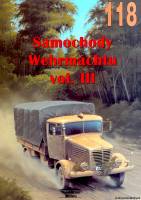 Wydawnictwo Militaria 118 - Samochody Wehrmachtu vol.III