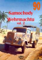 Wydawnictwo Militaria 90 - Samochody Wehrmachtu vol.II
