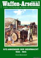 Podzun-Pallas-Verlag Waffen-Arsenal 145 - KFZ-anhanger der Wehrmacht 1935-1945