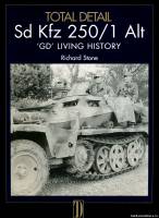 Total Detail 1 - Sd Kfz 250/1 Alt 'GD' Living History