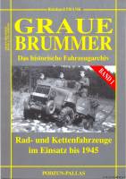 Podzun-Pallas Graue Brummer 1 - Rad- und Kettenfahrzeuge im Einsatz bis 1945