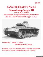 Darlington Productions Panzer Tracts 3-1 - Panzerkampfwagen III Ausf.A, B, C, und D development and production from 1934 to 1938