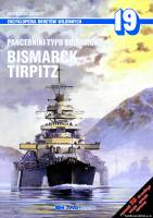 AJ-Press Encyklopedia Okretow Wojennych 19 - Pancerniki Typu Bismarck cz.5 Bismarck,Tirpitz